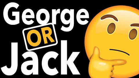 George or Jack - You Decide! Mysterious voice on GEORGE NEWS dated June 21, 2019
