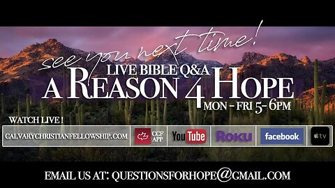 A Reason 4 Hope Bible Q&A - Israel Update, Sin, and Son of Man