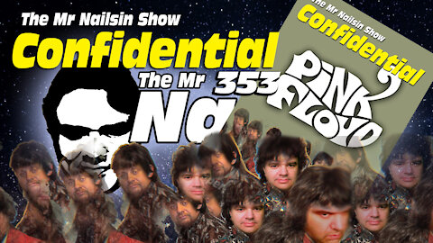 The Mr Nailsin Show Confidential 353