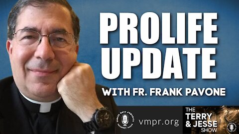 12 Feb 2021 Father Frank Pavone: Pro-Life Update