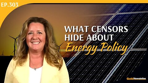 What Censors Hide about Energy Policy | Amy Cooke