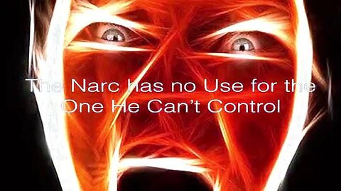 Narcissists Destroy Who they cannot Control