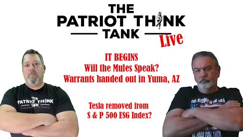 LIVE: Search warrants handed out in Yuma, Az. & Tesla removed from S&P 500 ESG INDEX?
