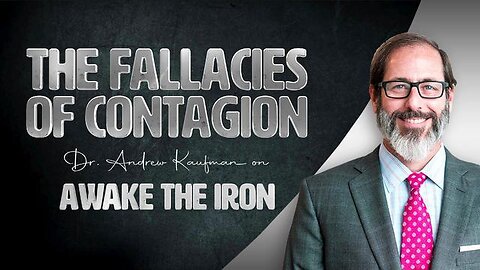 Dr. Andrew Kaufman - The Fallacies of Contagion