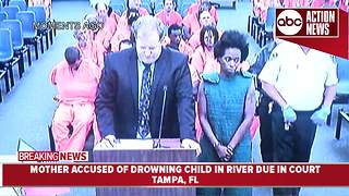 Mother accused of drowning child in river makes first appearance