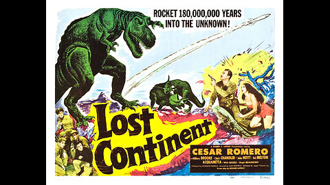Lost Continent (1951) | American science fiction film directed by Sam Newfield