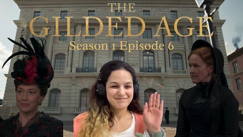 The Gilded Age First Watch Reaction S01-E06, An Epic Betrayal No One Saw Coming