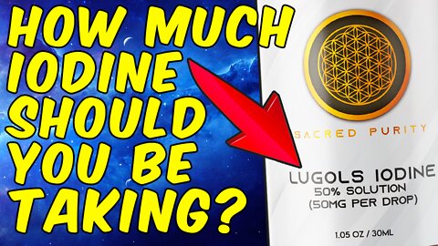 How Much Iodine Should You Be Taking?