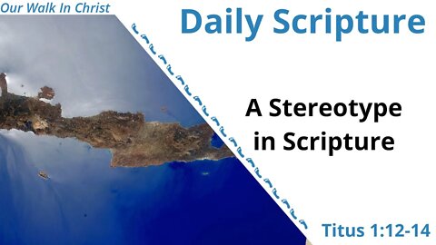 A Stereotype in Scripture | Titus 1:12-14