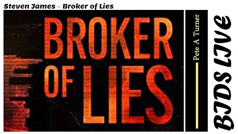 Steven James – Broker of Lies