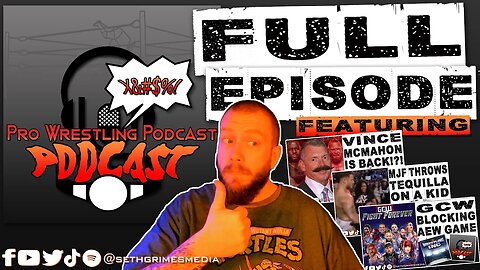 I Mustache You A Question... God Damnit! | Pro Wrestling Podcast Podcast Ep 073 Full Episode | #wwe