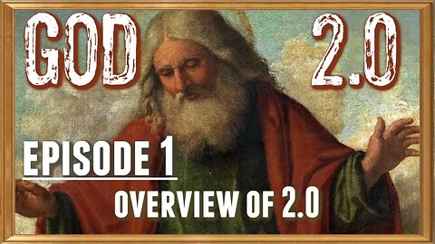 God 2.0 | Episode #1 - Overview of 2.0 - January 7, 2023 Phone Calls and Discussion
