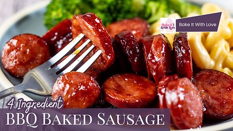 Baked BBQ Sausage An Easy 4 Ingredient Recipe For Quick Dinners & Tasty Snacks!