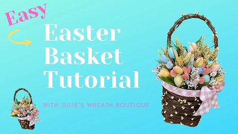 Easter Basket Decor | Crafting for Beginners | Easter Decor | Easter Egg Basket | DIY Easter Decor