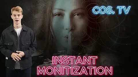 COS TV INSTANT MONETIZATION
