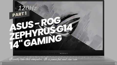 ASUS - ROG Zephyrus G14 14" Gaming Laptop - AMD Ryzen 9 - 16GB Memory - NVIDIA GeForce RTX 2060...