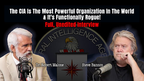 The CIA Is The Most Powerful Org. In The World & It's Functionally Rogue! (Full, Unedited Interview)