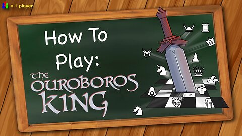 How to play The Ouroboros King