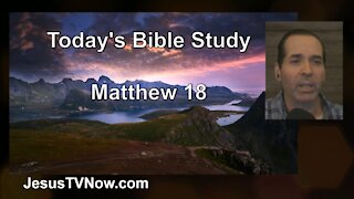 40 Matthew 18 - Pastor Ken Zenk - Bible Studies