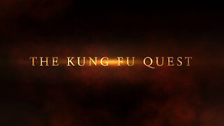 The Kung Fu Quest