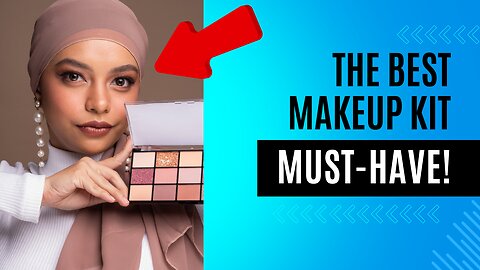 The Ultimate Makeup Kit: Essential Quality Essentials!
