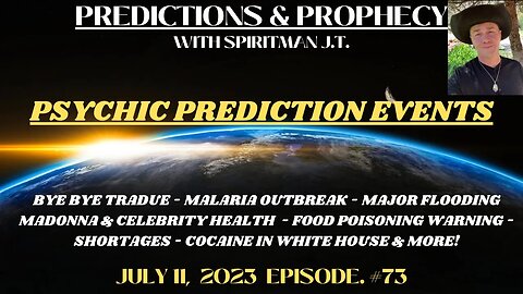 PSYCHIC PREDICTION EVENTS | MALARIA OUTBREAK | SEVERE FLOODS | BYE BYE BIDEN TRADUE | MADONNA & MORE