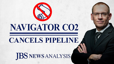 Major Carbon Capture Pipeline Dead, Or Is It? | JBS News Analysis