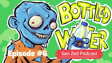 Generation Zed Podcast Joins Bottle Water
