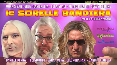 #LaNuovaCommedia- #film -LE SORELLE BANDIERA- Venerdi 13 ore 20:00 sui canali zagamiani