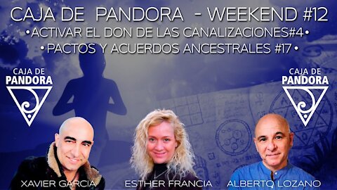 #CAJADEPANDORAWEEKEND 12 CON XAVIER GARCIA, ESTHER FRANCIA Y ALBERTO LOZANO