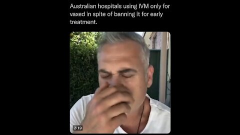 Australia using Ivermectin to treat vaxxed patients only to lower Covid deaths in the vaxxed.