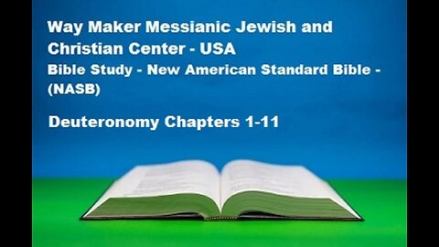 Bible Study - New American Standard Bible - NASB - Deuteronomy 1-11
