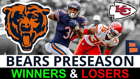 Chicago Bears Winners & Losers From NFL Preseason Week 1 Win vs. Chiefs