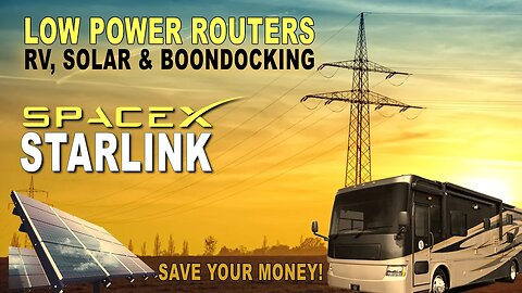 Low Power Starlink Router Perfect For RV Solar & Boondocking