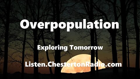 Overpopulation - Exploring Tomorrow