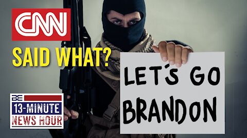 CNN Analyst Compares 'Let's Go Brandon' Slogan to 'Long Live ISIS' | Bobby Eberle Ep. 426