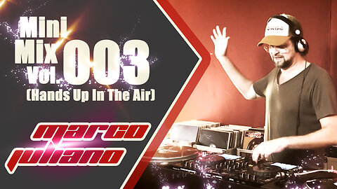 003 | HANDS UP IN THE AIR | Marco Juliano Mini Mix Series | Vinyl Only