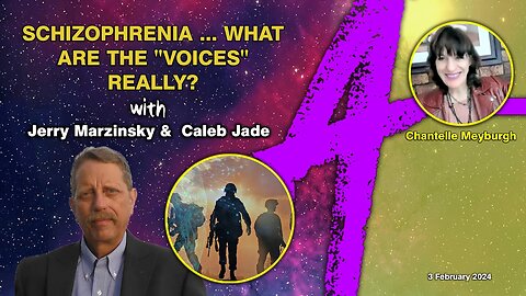 Jerry Marzinsky and Caleb Jade... Schizophrenia... what are the "voices" really?