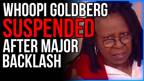 Whoopi Goldberg SUSPENDED After INSANE WW2 Comments