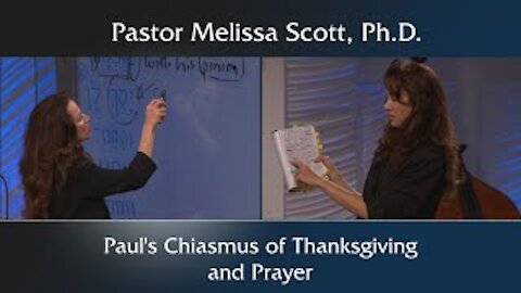 Colossians 1:1-14 Paul’s Chiasmus of Thanksgiving and Prayer - Colossians #4