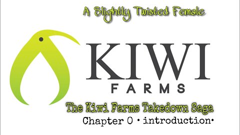 Kiwi Farms Takedown Saga | an introduction