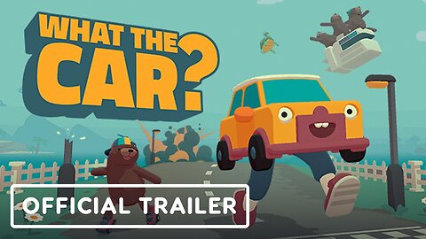 What The Car? - Official Steam Date Announcement and Demo Trailer | Triple-I Initiative Showcase