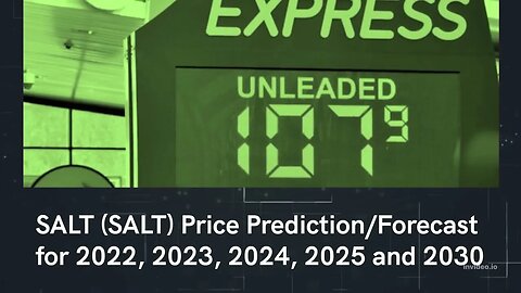 SALT Price Prediction 2022, 2025, 2030 SALT Price Forecast Cryptocurrency Price Prediction