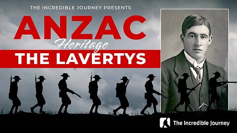 Anzac Heritage - The Lavertys