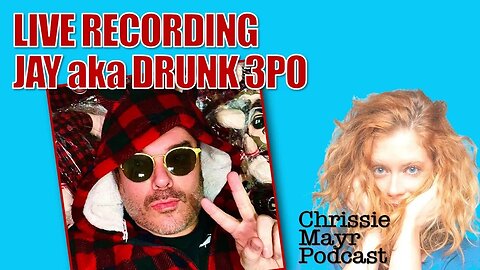 LIVE Chrissie Mayr Podcast w/ Jay Drunk 3PO! Galactic Starcruiser! Gina Carano! Disney News