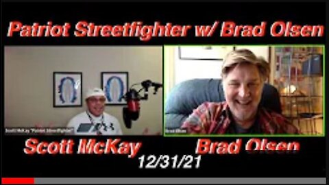 12.31.21 Patriot Streetfighter New Years Eve w/ Brad Olsen, Author/Publisher, Beyond Esoteric