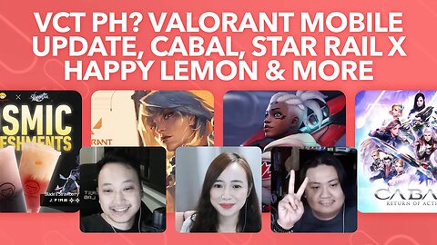 VCT Philippines? Valorant Mobile Update, New Cabal Mobile game, Honka: Star Rail Happy Lemon & more