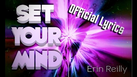 Erin Reilly - Set Your Mind