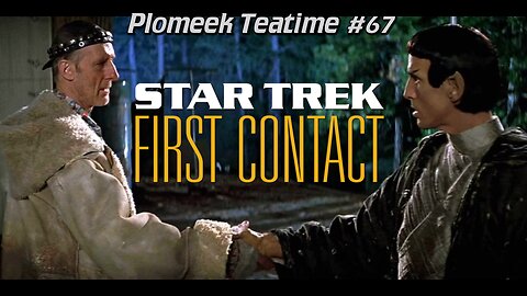 Exploring the Film, Star Trek: First Contact, on April 5 : Plomeek Teatime #67