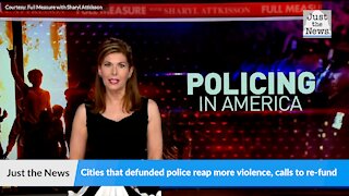 Cities that defunded police reap more violence, calls to re-fund
